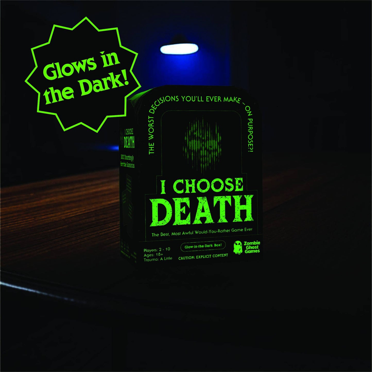 I Choose Death Would-You-Rather Card Game (Glow-in-the-Dark)