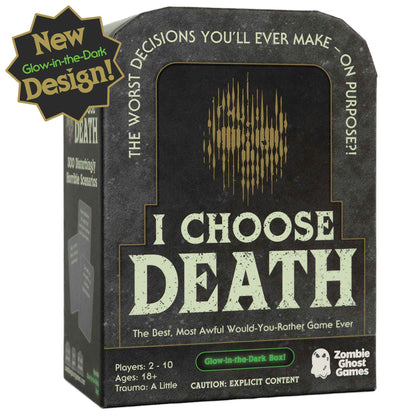 I Choose Death Would-You-Rather Card Game (Glow-in-the-Dark)